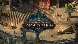 Pillars of Eternity 2: Deadfire - Path of the Damned + Magran's Challenge #12