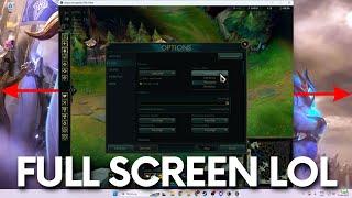 How to Full Screen in League of Legends - Full Screen or Windowed Mode in LOL #lolguide