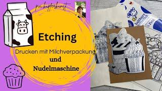 Etching/Küchenradierung einfach Drucken mit der Nudelmaschine