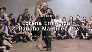 [ Milonga ] 2024.04.06 - Lorena Ermocida & Pancho Martinez Pey - Show.No.2