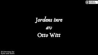 Jordens Inre by Otto Witt | Swedish audiobook | Literature for Eyes and Ears