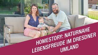 Homestory: Naturnahe Lebensfreude im Dresdner Umland