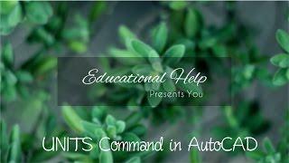 How to use Units Command in AutoCAD