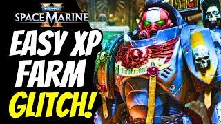 Space Marine 2 Easy XP FARM Glitch For NEW & SOLO Players! Advanced Tips Tricks, DEVS Content Update