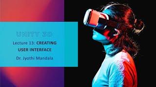 UNITY 3D: Lecture #13:  Creating UI in Unity