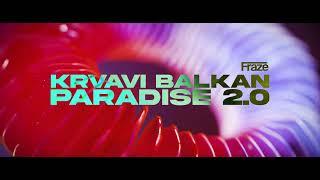 Coby & THCF - Krvavi Balkan x Paradise 2.0 ( Fraze Edit & Mashup )