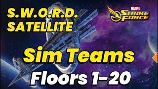 FLOORS 1-20 EASY SIM TEAMS GUIDE! S.W.O.R.D. SATELLITE, BLACK KNIGHT EVENT | MARVEL Strike Force