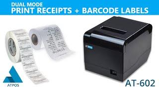 ATPOS AT-602 Thermal  Barcode Label + Receipt Printer | Dual Mode