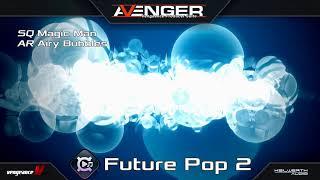 Vengeance Producer Suite - Avenger Expansion Demo: Future Pop 2