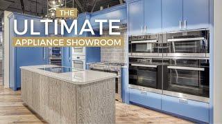 The ULTIMATE Appliance Showroom