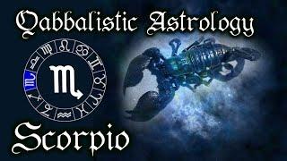 Scorpio, the zodiac sign - Learn Qabbalistic Astrology [Sign of the Zodiac]