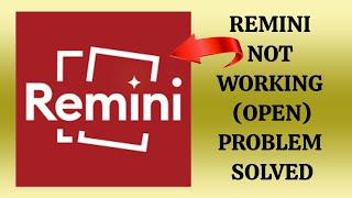 How To Solve Remini App Not Working(Open) Problem|| Rsha26 Solutions