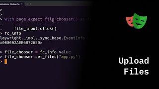 Playwright Python - Upload Files