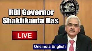 RBI Monetary Policy Live Update | RBI Governor Shaktikanta Das | Oneindia News