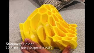 3D Printed Stationery Holder using Snapmaker A350