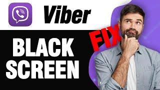 How To Fix Viber App Black Screen Problem | Easy Quick Solution