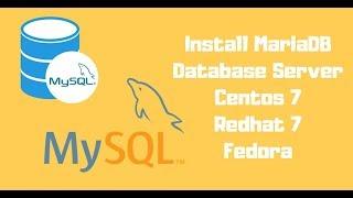 How to Install and Configure MariaDB Database Server in Centos , Red Hat , Fedora