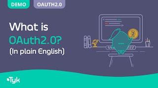 What is OAuth2.0 (in plain English)