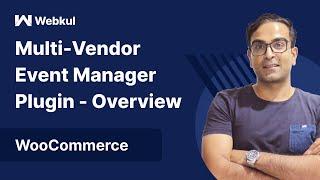 WooCommerce Multi Vendor Event Manager Plugin - Overview