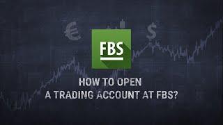 FBS Forex | How to open a trading account