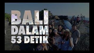 Bali dalam 53 detik