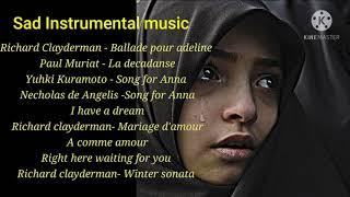 Most Sad Instrumental Music - Richard Clayderman, Paul Muriat