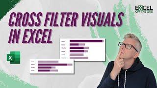 Cross filter visuals in Excel | Amazing interactive charts | Excel Off The Grid