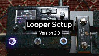 HX Stomp Looper + Hotone Ampero Switch | Setup 2.0