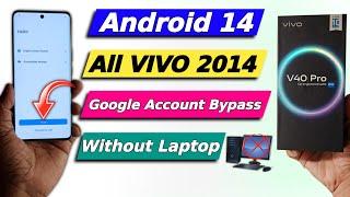 All VIVO Google Account Bypass 2024 - Vivo V40 Pro 5g Frp Bypass Android 14 - No Need Pc