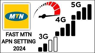 FAST MTN 4G LTE APN SETTINGS 2024 [MTN NEW APN/MMS for 2024]