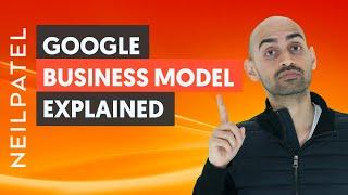 How Does Google Make Money? Google Business Model Explained