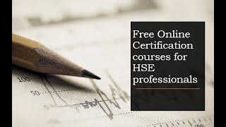 Free online certification courses for Health, Safety & Environment (HSE) Professionals (Hindi)