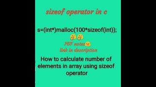 Sizeof operator in c, Program to calculate no. of elements in array with the help of sizeof operator