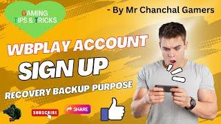 How To Create WBPlay Account | WBPlay Account Sign Up | Recovery Backup Purpose 