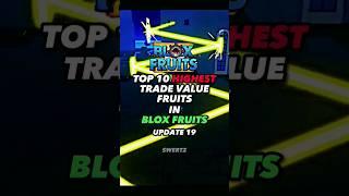 Top 10 Hightest value Fruits in Trading in Blox Fruits #bloxfruits