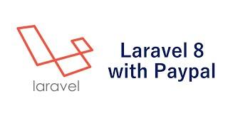 Laravel 8 with Paypal