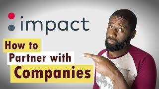 How to partner with companies on Impact Radius | Online Income Network