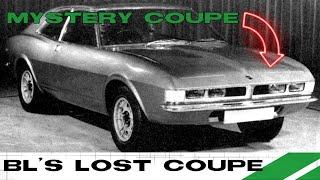 British Leyland's Ford Capri? MYSTERY LOST COUPE - Project Condor