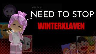 WinterxLaven NEEDS to Stop? The Shocking Truth