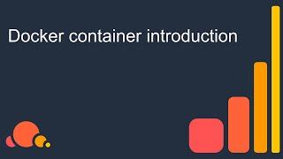 Docker container introduction