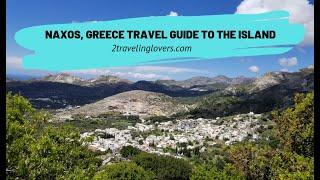 Naxos Greece travel guide of the island