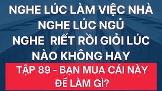 Luyện Nghe Tiếng Anh Giao Tiếp Hàng Ngày | Giọng Mỹ - Đọc Chậm | Tập 89