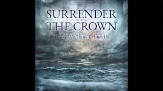 Surrender The Crown - Light Of Day