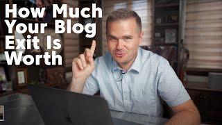 How Much You'd Earn From Selling Your Blog