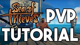 Advanced Sea of Thieves PVP Tutorial/Tips & Tricks [UPDATED 2022] theb edition