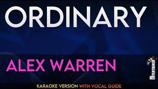 Ordinary  - Alex Warren (KARAOKE WITH VOCAL GUIDE)