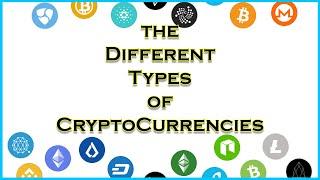 Understanding CryptoCurrency & Bitcoin :The Different Types Of Crypto Coins