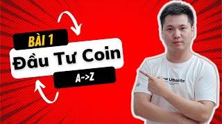 Bài 1: Học Đầu tư Coin (Crypto) từ A-Z cho người mới bắt đầu (VÔ CÙNG CHI TIẾT) | CHN PRO TRADING