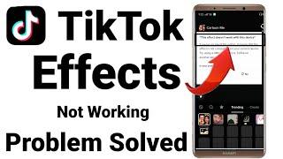 How To Fix TikTok Effects Not Working On This Device 2023 ! TikTok Effects Not Working