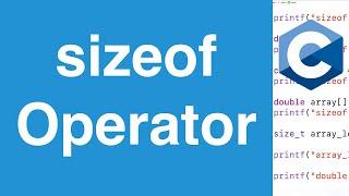sizeof Operator | C Programming Tutorial